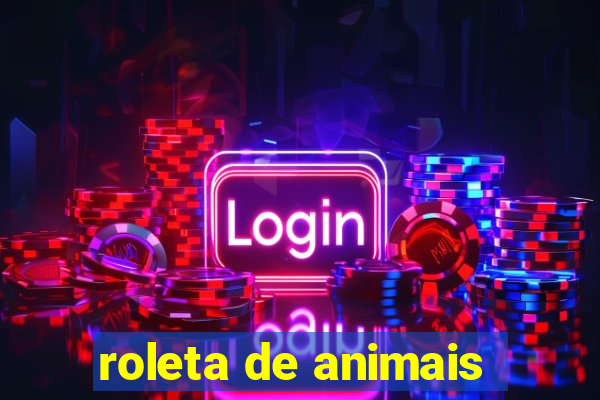 roleta de animais